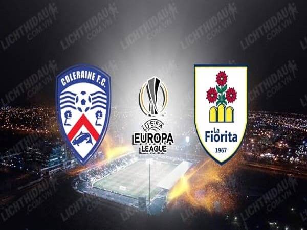 Nhận định kèo Coleraine vs La Fiorita 01h30, 21/08 - Europa League