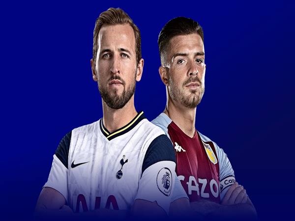Nhận định Tottenham vs Aston Villa, 00h00 ngày 20/5