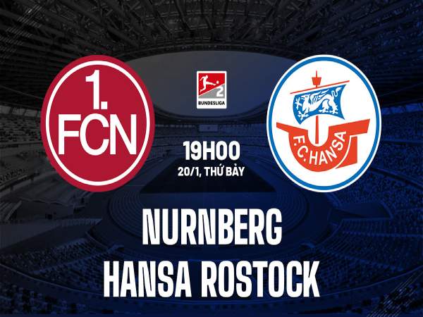 Nhận định trận Nurnberg vs Hansa Rostock 19h00 ngày 20/1