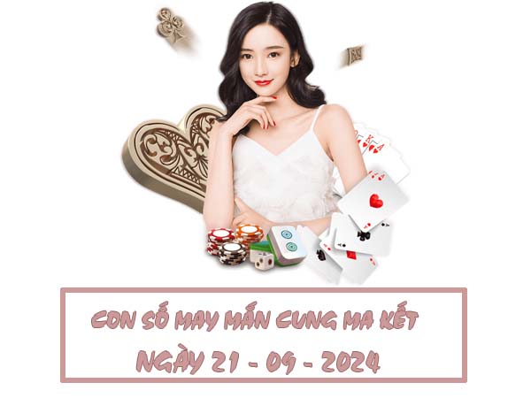 Danh sách con số may mắn cung Ma Kết ngày 21/9/2024