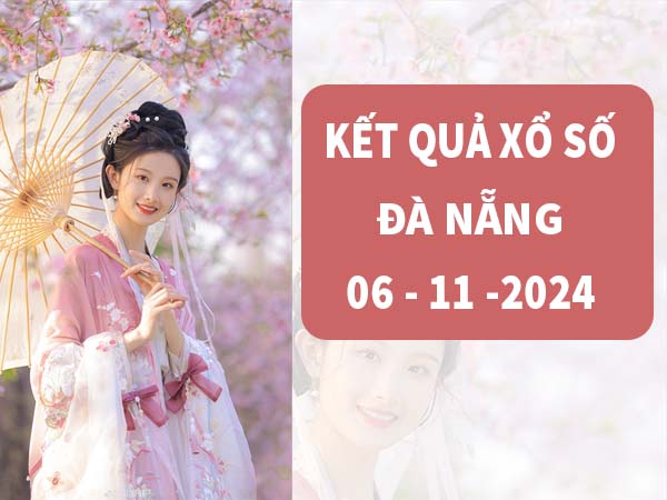 Phân tích KQXS Đà Nẵng ngày 06/11/2024 thứ 4 hôm nay