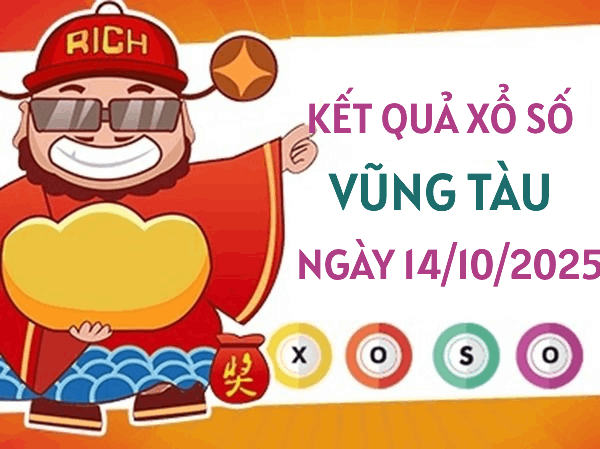 Tham khảo xổ số Vũng Tàu ngày 14/10/2025 thứ 3 chính xác