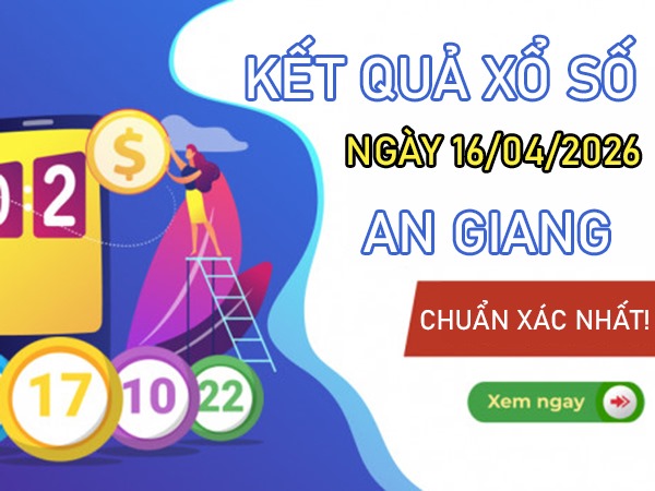 Tham khảo soi cầu AG ngày 16/4/2026 thứ 5 VIP hôm nay